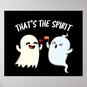 Das ist der Spirit Funny Ghost Pun Dark BG Poster