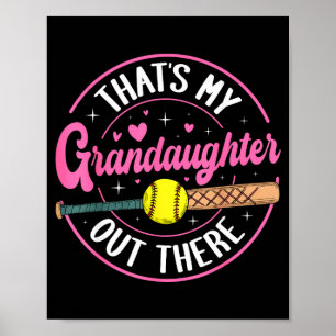 Das ist die Enkelin da draußen Softball-Oma Poster