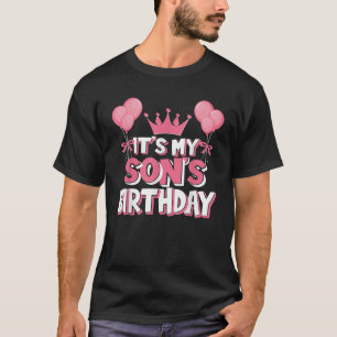 Das ist die Geburtstagsfeier meines Sohnes T-Shirt