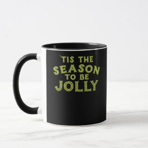 Das ist die Jahreszeit Funny Frohe Weihnachten Tasse