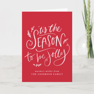 'Das ist die Jahreszeit für Jolly Red Holiday Karte