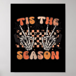 Das ist die Jahreszeit Halloween Skelett Kostüm Re Poster