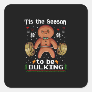 Das ist die Jahreszeit, um Gingerbread Man Gym Chr Quadratischer Aufkleber