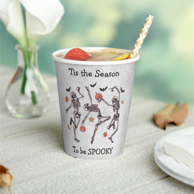 Das ist die Jahreszeit, um Spaß zu haben - Skelett Pappbecher (In Situ)