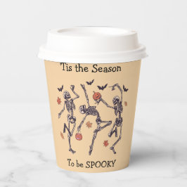 Das ist die Jahreszeit, um Spaß zu haben - Skelett Pappbecher