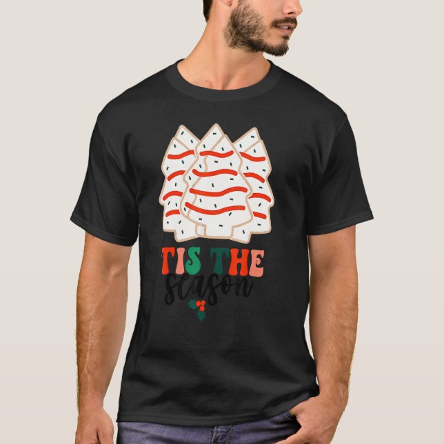 Das ist die Jahreszeit Weihnachts-Bäume Cakes Debb T-Shirt (Vorderseite)