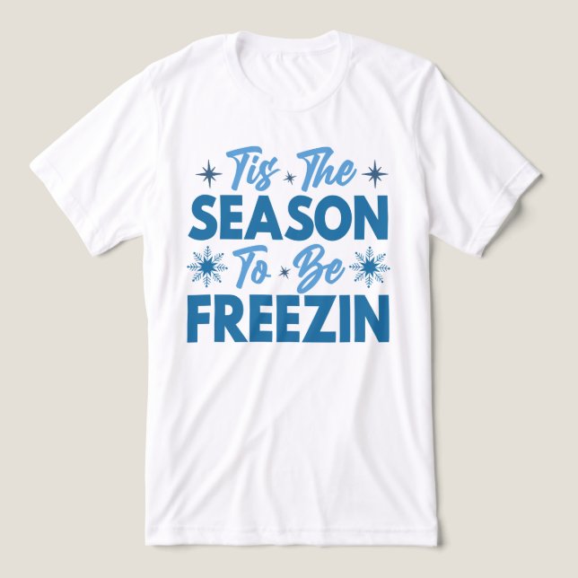 Das ist die Jahreszeit zu sein Freezin - Winterspa Tri-Blend Shirt (Design Vorderseite)