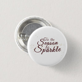 Das ist die Jahreszeit zum Sparkle, Weihnachtseleg Button