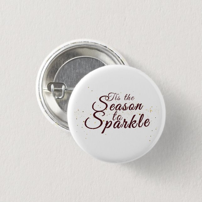 Das ist die Jahreszeit zum Sparkle, Weihnachtseleg Button (Vorne & Hinten)