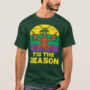 Das ist die Saison Crawfish Funny Mardi Gras Fraue T-Shirt