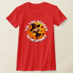 Das ist die Saison Happy Hexe T-Shirt