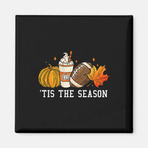 Das ist die Saison Pumpkin Gewürz American Footbal Magnet