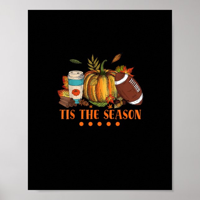 Das ist die Saison Pumpkin Leaf Latte Fall Thanksg Poster (Vorne)