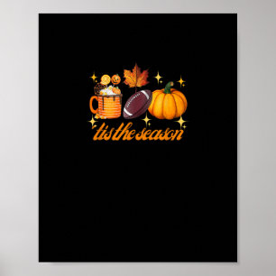 Das ist die Saison Pumpkin Leaf Latte Fall Thanksg Poster