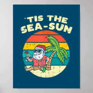 Das ist die Sonne am Strand Weihnachten im Sommer Poster