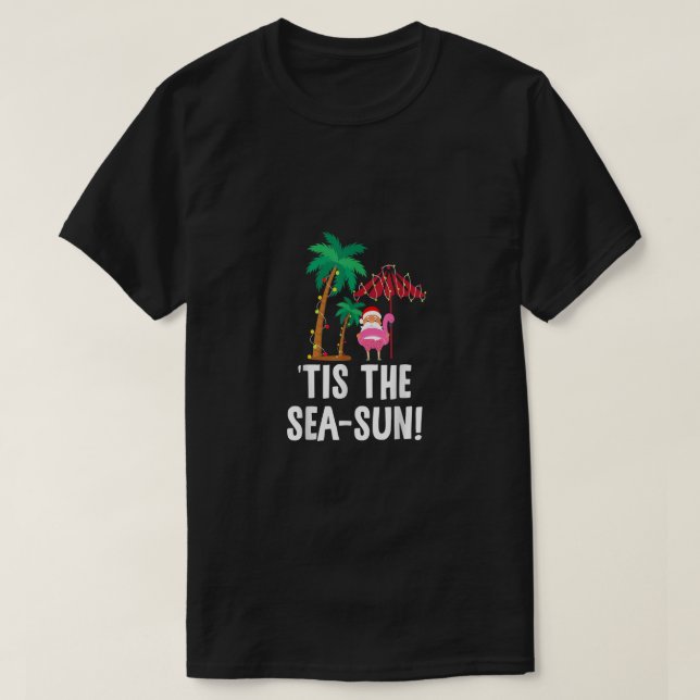 Das ist die tropische Weihnachtssaison der Sea-Sun T-Shirt (Design vorne)