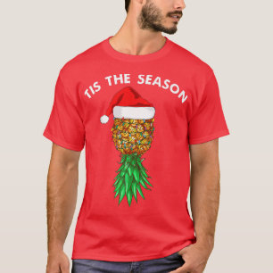 Das ist die Weihnachtsananas Swinger der Jahreszei T-Shirt