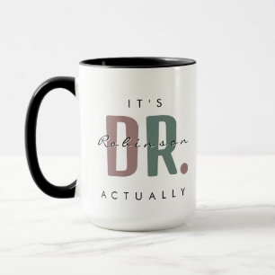 Das ist Dr. [Individuelle Name] Eigentlich riesige Tasse