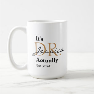 Das ist Dr. [Individuelle Name] Est. Jahr Kaffeetasse