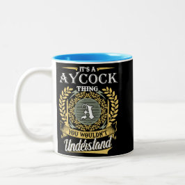 Das ist ein Aycock, das man nicht verstehen konnte Zweifarbige Tasse