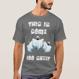 Das ist ein Boo Sheet Funny Ghost Halloween Costu T-Shirt