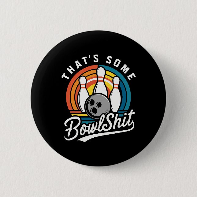 Das ist ein Bowl Bowling Funny Bowler Bowling Ball Button (Vorderseite)