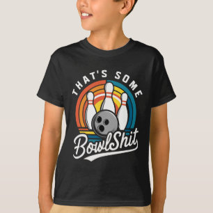 Das ist ein Bowl Bowling Funny Bowler Bowling Ball T-Shirt