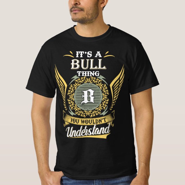 Das ist ein Bull, den man nicht verstehen konnte T-Shirt (Vorderseite)