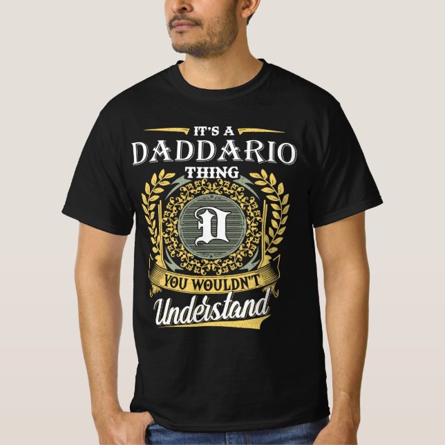 Das ist ein Daddario, was du nicht verstehen würde T-Shirt (Vorderseite)