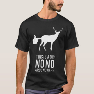 Das ist ein großes Nono hier um den sonnigen Hirsc T-Shirt