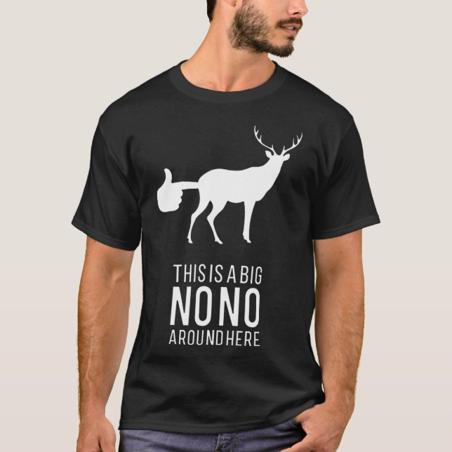 Das ist ein großes Nono hier um den sonnigen Hirsc T-Shirt (Vorderseite)