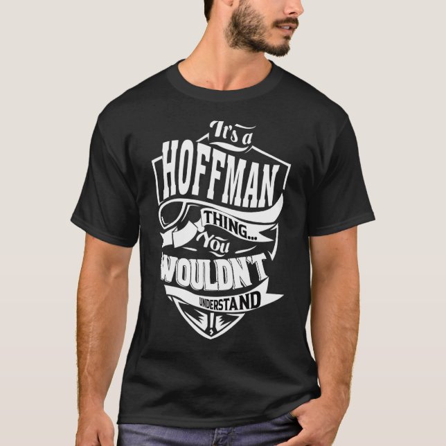 Das ist ein Hoffmann-Ding T-Shirt (Vorderseite)