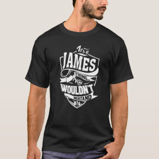 Das ist ein James Thing T-Shirt