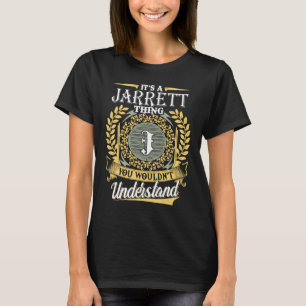 Das ist ein Jarrett, das man nicht verstehen konnt T-Shirt