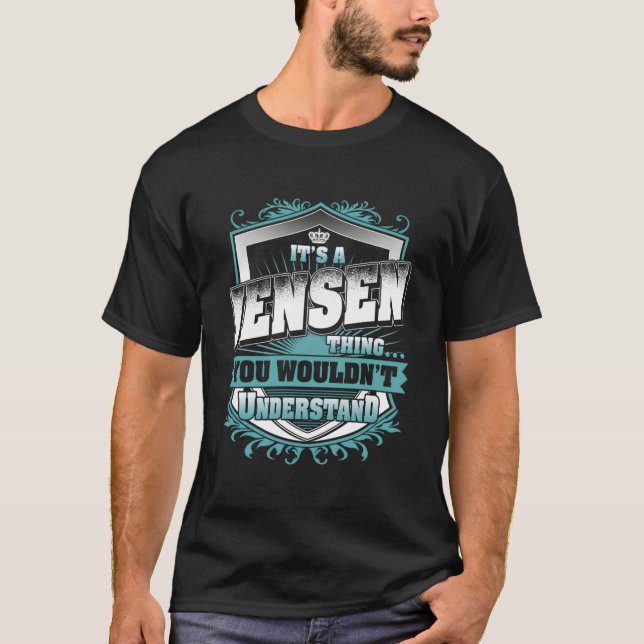 Das ist ein Jensen, das man nicht verstehen würde T-Shirt (Vorderseite)