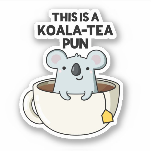 Das ist ein Koala-Tee Pun Funny Koala Pun Aufkleber (Vorderseite)