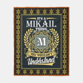 Das ist ein Mikail, das du nicht verstehen konntes Fleecedecke