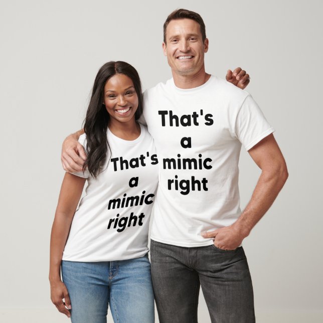 Das ist ein Mimik rechts T-Shirt (Unisex)