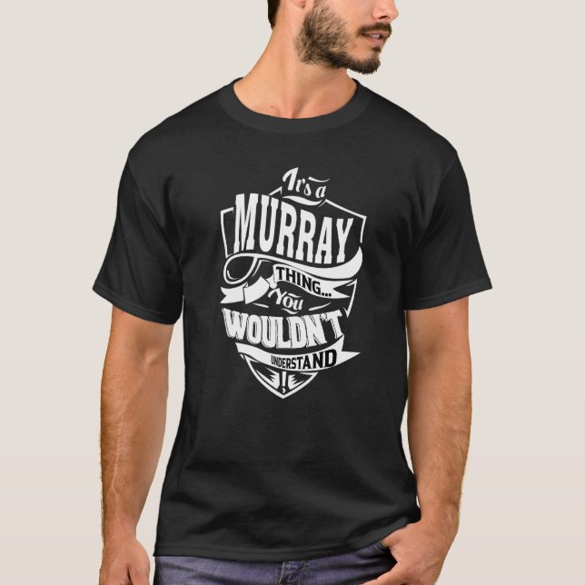 Das ist ein Murray-Ding T-Shirt (Vorderseite)