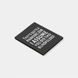 Das ist ein Parkjob - Schlechtes Parken Post-it Klebezettel