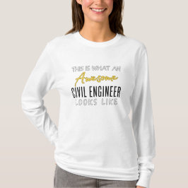 Das ist ein Phantastischer Ziviler Ingenieur, wie T-Shirt