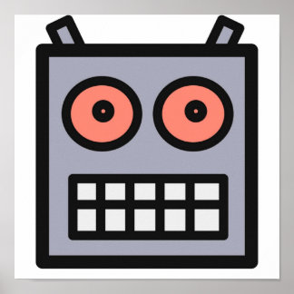 Das ist ein Roboter Kopf Poster