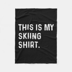 Das ist ein Skishirt - Skifahrer Alpen Berg Fleecedecke