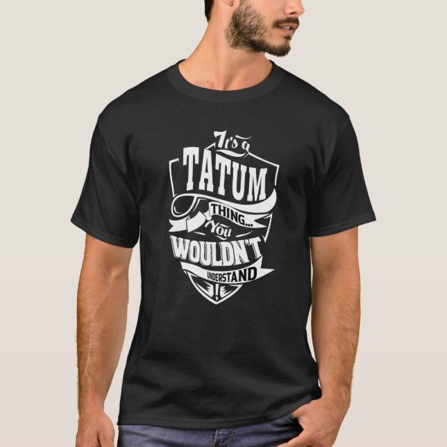 Das ist ein Tatum T-Shirt (Vorderseite)