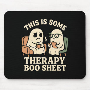 Das ist ein Therapie- Boo-Blatt Lustiger Geist Hal Mousepad
