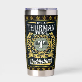 Das ist ein Thurman, den man nicht verstehen konnt Thermobecher
