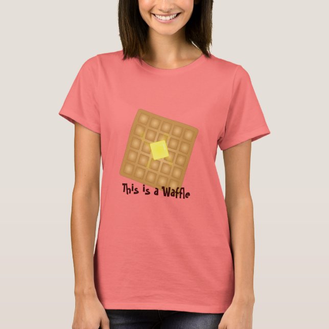 Das ist ein Waffel T-Shirt (Vorderseite)