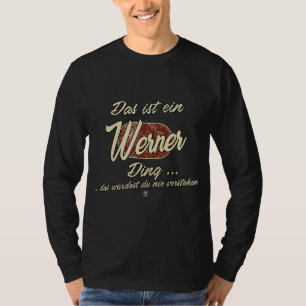 Das ist ein Werner Ding Family Werner T-Shirt