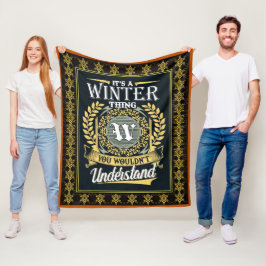 Das ist ein Winter, den du nicht verstehen konntes Fleecedecke