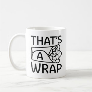 Das ist ein Wrap Kaffeetasse